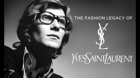 Yves Saint Laurent’s Legacy, in the Words of the .